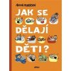 Jak se dělají děti? (Anna Fiske)