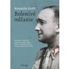 Bolestivé mlčanie - Alexandra Senfft