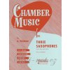 Chamber Music for Three Saxophones (AAT) / tria pre saxofón
