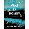 Vráť sa domov - Laura Barrow