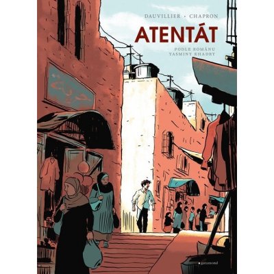 Atentát [Khadra Yasmina, Chapron Glen]