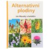 Alternativní plodiny - Jan Moudrý