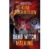Dead Witch Walking (Kim Harrison)(Brožovaná)