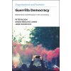 Guerrilla Democracy: Mobile Power and Revolution in the 21st Century (Bloom Peter)