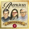 Krónerovci - Rozprávky pre malých aj veľkých CD