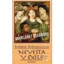 Mária Magdaléna Nevesta v exile - Margaret Starbird