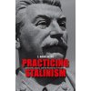 Practicing Stalinism