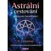 Fontána Astrální cestování nejen pro čarodějnice, průvodce cestováním do astrálních říší (D. J. Conway), Novinka