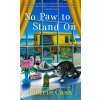 NO PAW TO STAND ON
