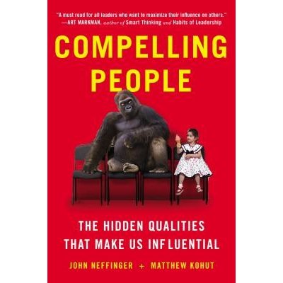 Compelling People - John Neffinger