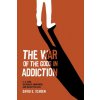 War Of The Gods In Addiction (David Schoen)(Brožovaná)