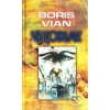 Vlkodlak - Boris Vian
