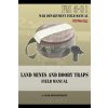 Land Mines and Booby Traps Field Manual