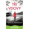E-kniha Tři vdovy - Patricia Gibneyová
