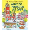Richard Scarry's What Do People Do All Day?