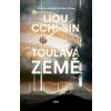 Toulavá země - Cch´-Sin Liou