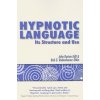 Hypnotic Language (John Burton,Bob G. Bodenhamer)(Brožovaná)