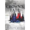 The Crown's Game 02. The Crown's Fate - Evelyn Skye