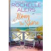 Along The Shore - Rochelle Alers