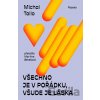Všechno je v pořádku, všude je láska - Michal Tallo
