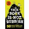 This Book is Not Rubbish (Isabel Thomas)(Brožovaná)