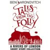 Tales from the Folly (Ben Aaronovitch)(Brožovaná)