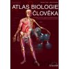 Atlas biologie člověka Stanislav Trojan Michal Schrieber