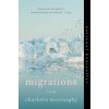 Migrations - Charlotte McConaghy