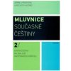 Mluvnice současné češtiny 2 Jarmila Panevová kol.