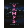 VAMPS: Čerstvá krev (Nicole Arend)