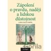 Zápolení o pravdu, naději a lidskou důstojnost - Ctirad Václav Pospíšil