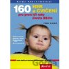 160 her a cvičení pro první tři roky života dítěte - Penny Warner