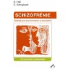 Schizofrénie Základy pre porozumenie a orientáciu