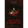 Three Dark Crowns - Kendare Blake
