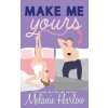 Make Me Yours