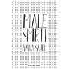 Male smrti (Ivana Sajko)(Pevná)