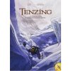 Tenzing - Na streche sveta s Edmundom Hillarym - Christian Clot, Jean-Baptiste Hostache