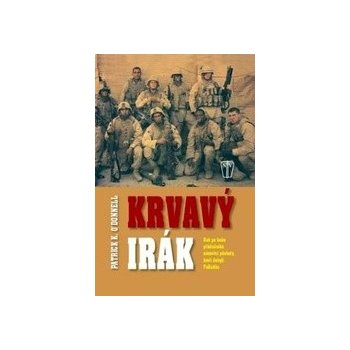 Krvavý Irák - Bok po boku příslušníků námořní pěchoty, kteří dobyli Fallúdžu