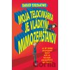 Moja telocvikárka je vládkyňa mimozemšťanov - David Solomons