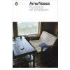 Ecology of Wisdom - Arne Naess