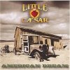 Little Caesar - American Dream