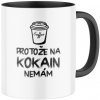 Keramický hrnček s potlačou Kafe, pretože na kokaín nemám
