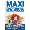 Maxi Einsteinová: Geniálny experiment - Chris Grabenstein, James Patterson