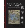 Art of War Wisdom - Sun Tzu