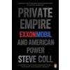 Private Empire (Steven Coll)(Brožovaná)