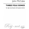 McCabe: Three Folk Songs / spev + klavír (+ klarinet)