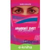 E-kniha Arabský svet - iná planéta? - Emíre Khidayer