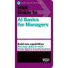 HBR Guide to AI Basics for Managers (Brožovaná)