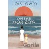 On the Horizon - Lois Lowry
