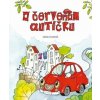 O červenom autíčku - Hlavatá Dana